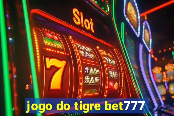 jogo do tigre bet777